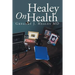 Healey On Health