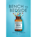 Bench to Bedside: The Business of Drug Development