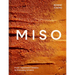 Miso: From Japanese Classics to Everyday Umami
