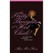 The Pretty Thoughts of a Hot Chick!: Foxy Little Notions for Our Minds, Bodies, and Souls!