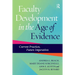 Faculty Development in the Age of Evidence: Current Practices, Future Imperatives