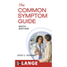 The Common Symptom Guide, Sixth Edition