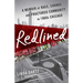Redlined: A Memoir of Race, Change, and Fractured Community in 1960s Chicago