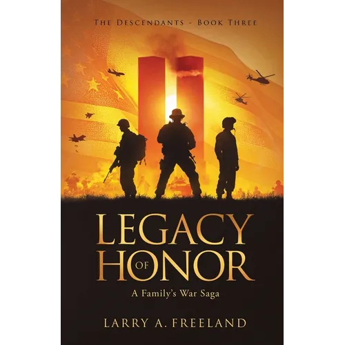 Legacy of Honor: The Descendants