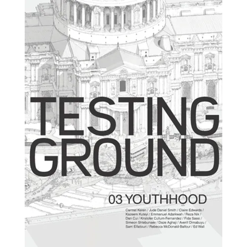 Testing Ground 03: Youthhood