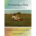 A Tremendous Thing: Friendship from the Iliad to the Internet