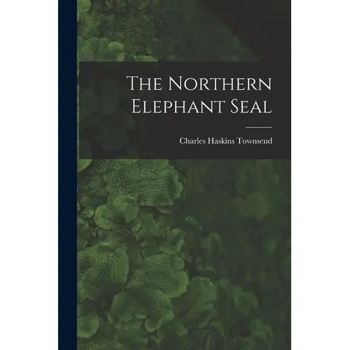 The Northern Elephant Seal