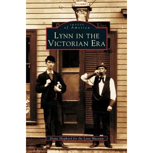 Lynn in the Victorian Era