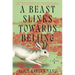 A Beast Slinks Towards Beijing