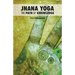 Jnana Yoga: The Path of Knowledge
