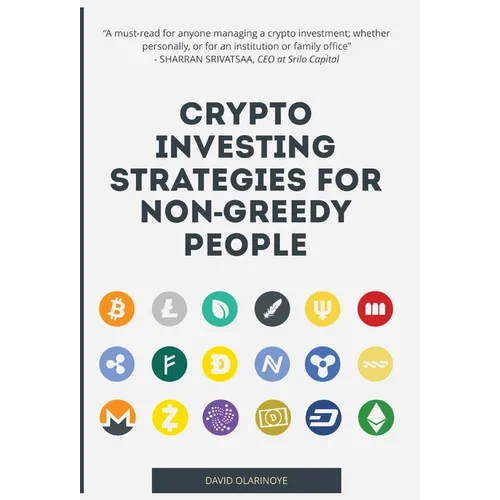 Crypto Investing Strategies for Non-Greedy People