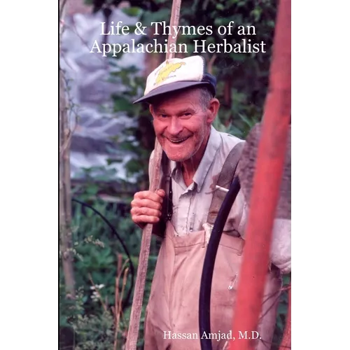Life & Thymes of an Appalachian Herbalist