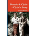 Bonnie & Clyde - Clyde's Story