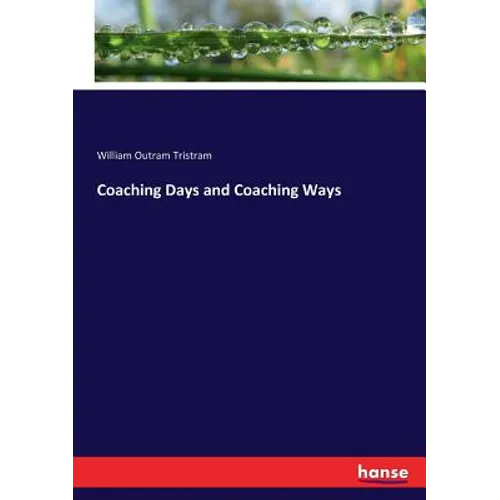 Coaching Days and Coaching Ways