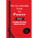 The Irrefutable Path to Power: Strategies for Building Self-esteem, Influence and Power