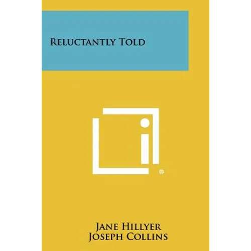 Reluctantly Told