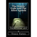 The Matrix Code and The Alien Agenda