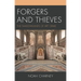 Forgers and Thieves: The Shadowlands of Art Crime