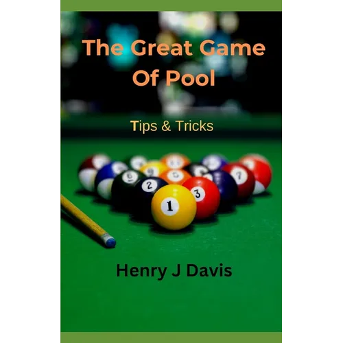 The Great Game Of Pool Tips And Tricks