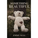 Something Beautiful