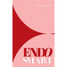 Endo Smart: A Guide to Understanding and Managing Your Health