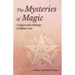 The Mysteries of Magic - A Digest of the Writings of Eliphas Levi