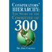 Conspirators' Hierarchy: The Story of the Committee of 300
