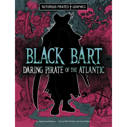 Black Bart, Daring Pirate of the Atlantic