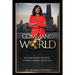 Command Your World: Ten Communication Strategies to Present Your Best Self and Win