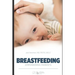 Breastfeeding: Empowering Parents