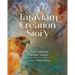 A Tataviam Creation Story