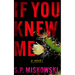 If You Knew Me