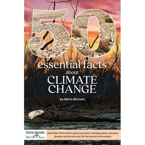 50 Essential Facts About Climate Change
