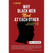 Why Black Men Nod at Each Other: some lessons and observations on life (A Memoir)