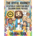 The Joyful Journey: A Catholic Christian Bible Coloring Book for Kids: Illustrating Love, Kindness, and Faith - Adorable Characters Bringi