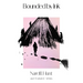 Bounded By Ink: Collection II: Collection II