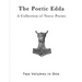 The Poetic Edda: A Collection of Old Norse Poems