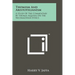 Thomism And Aristotelianism: A Study Of The Commentary By Thomas Aquinas On The Nicomachean Ethics