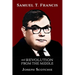 Samuel T. Francis and Revolution from the Middle