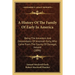 A History Of The Family Of Early In America: Being The Ancestors And Descendants Of Jeremiah Early, Who Came From The County Of Donegal, Ireland (1896