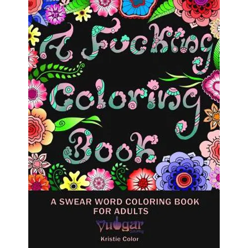 A Fucking Coloring Book