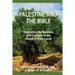 Palestine and the Bible: Illustrating the Manners, and Customs of the People in Bible Lands