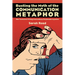 Busting the Myth of the Communication Metaphor: How Technical Writing Conventions Perpetuate Injustice