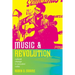 Music and Revolution: Cultural Change in Socialist Cuba Volume 9