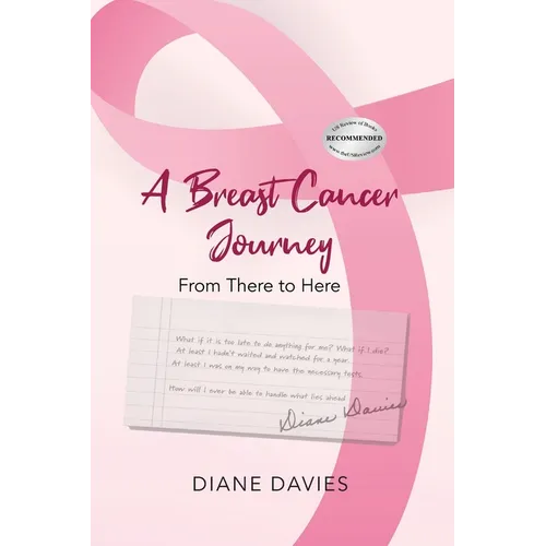 A Breast Cancer Journey: From There to Here