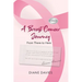 A Breast Cancer Journey: From There to Here