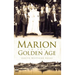 Marion in the Golden Age