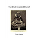 The Irish Invented Chess!