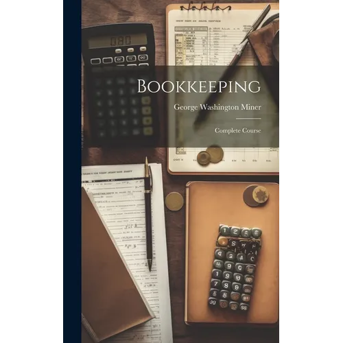 Bookkeeping: Complete Course