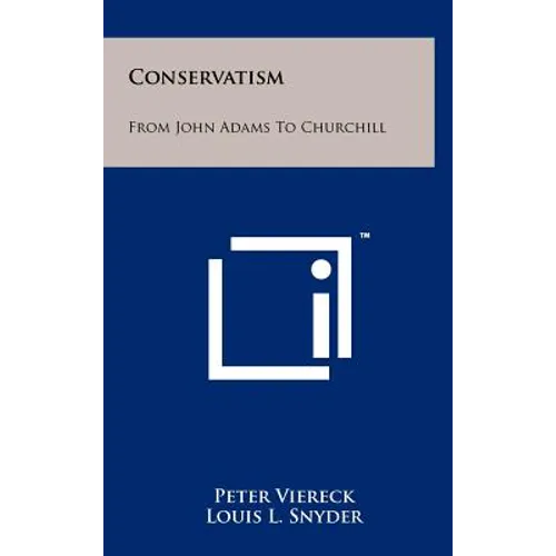 Conservatism: From John Adams to Churchill